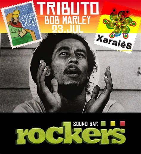 Rockers Sound Bar: Show Tributo a Bob Marley com Louva Dub e Xaraiês ...