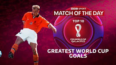 MOTD World Cup Top 10: Greatest World Cup Goals - Media Centre