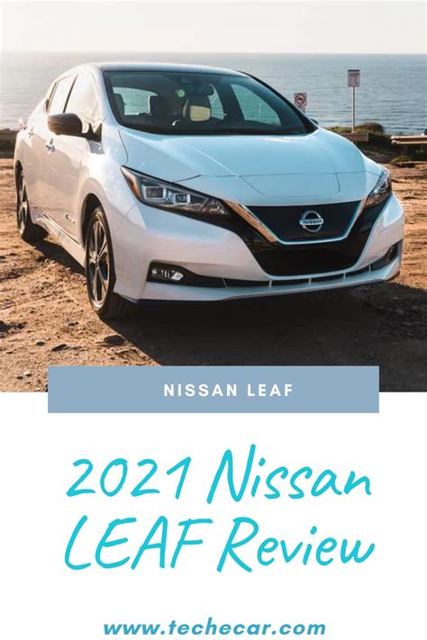 2021 Nissan LEAF Review » TECHECAR