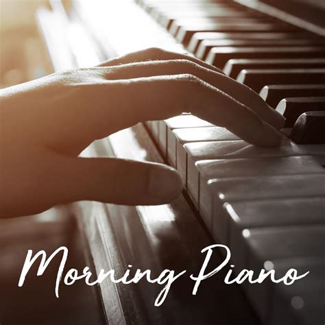 ‎Morning Piano by Various Artists on Apple Music