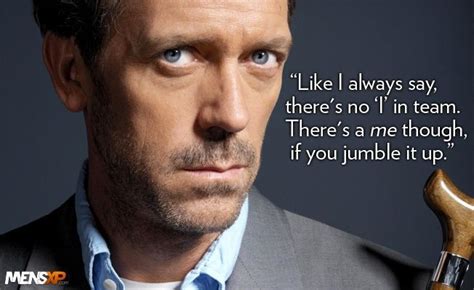 Badass Quotes By Dr House