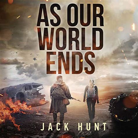 As Our World Ends by Jack Hunt - Audiobook - Audible.com