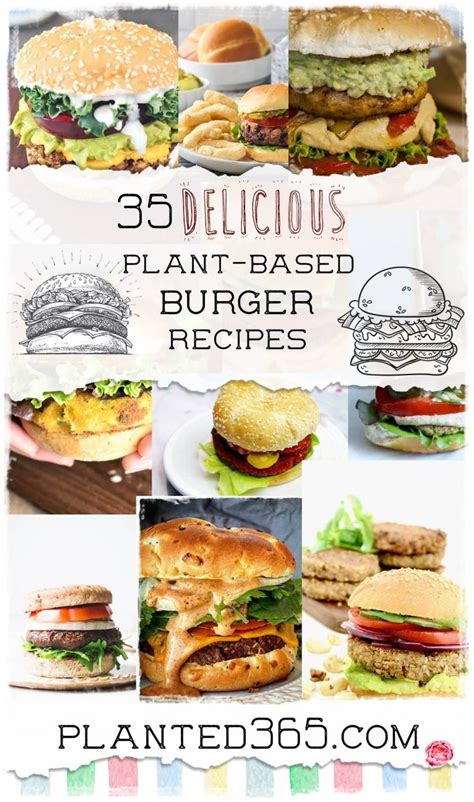 35 Plant Based Burger Recipes Easy and Delicious | Planted365