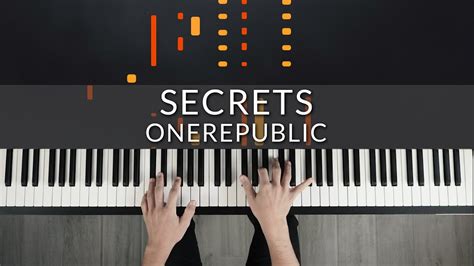 Secrets - OneRepublic | Tutorial of my Piano Cover - YouTube