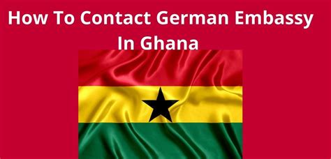 German Embassy Ghana, Contact Number, Office Address, & Email