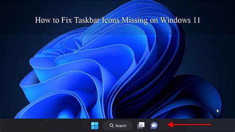 How to Fix Taskbar Icons Missing on Windows 11 - TechDirectArchive