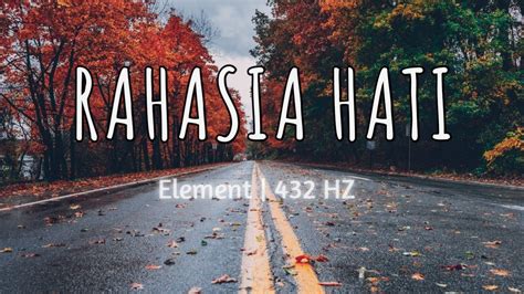 ELEMENT - Rahasia Hati ( HQ ) - YouTube