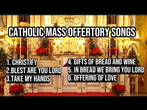 Offertory Songs / Catholic Mass Songs - YouTube