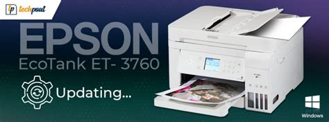 Epson EcoTank ET-3760 Driver Download, Install, and Update for Windows PC | TechPout
