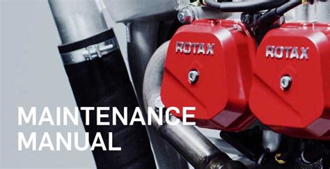 Maintenance Manual (Heavy) for ROTAX 912 and 914 Series