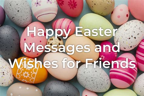 35+ Happy Easter Messages for Friends | Styiens