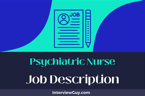 Psychiatric Nurse Job Description [Updated for 2024]