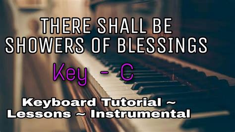 There shall be showers of blessing | Keyboard Tutorial ~ Chords and ...