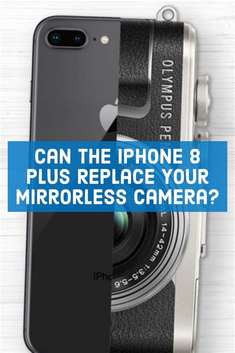 Camera Showdown: Apple iPhone 8 Plus vs. Olympus PEN E-PL9 | Mirrorless ...