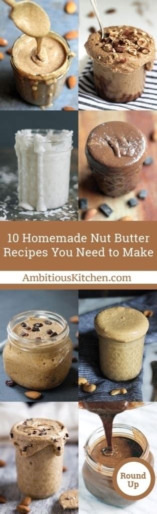 10 Homemade Nut Butter Recipes You Need to Make | Ambitious Kitchen