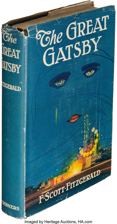 F. Scott Fitzgerald. The Great Gatsby. New York: Charles Scribner's Sons, 1925. First edition ...