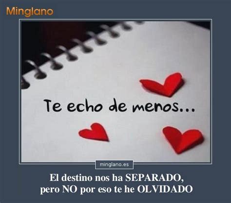 IMÁGENES con FRASES TE ECHO de MENOS