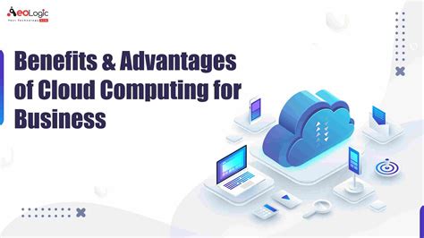 Benefits & Advantages of Cloud Computing for Business