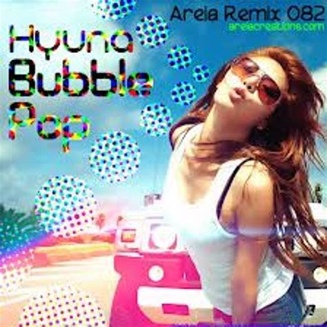 Hyuna Bubble Pop