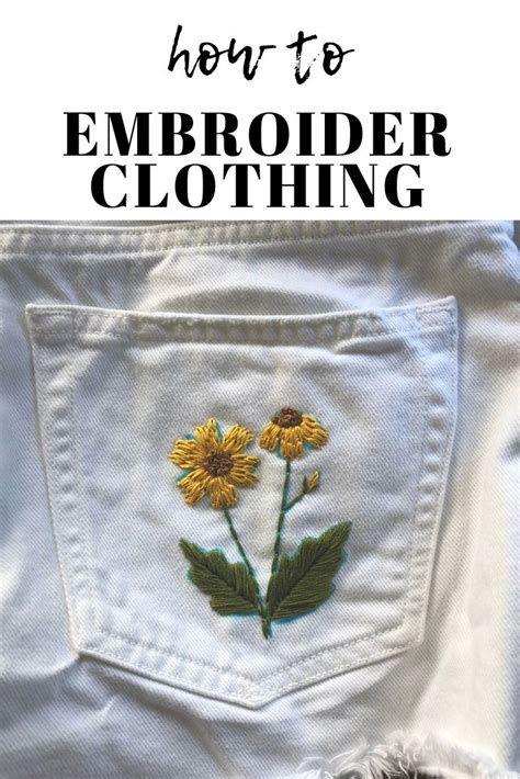 How to Embroider Clothes - Beautiful DIY Embellishments | Embroidered ...