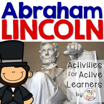 Abraham Lincoln Activities by Polka Dots Please | TpT