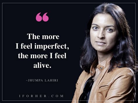 17 Jhumpa Lahiri Quotes For The Ultimate Life Wisdom - IFORHER