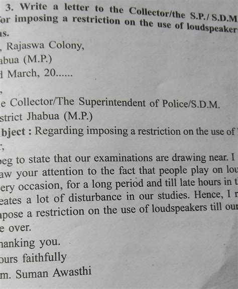 Q.4. Write a letter to the collector of your district about the lack of facilities and ...