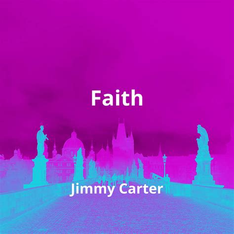 Faith by Jimmy Carter - Summary | Reading.FM