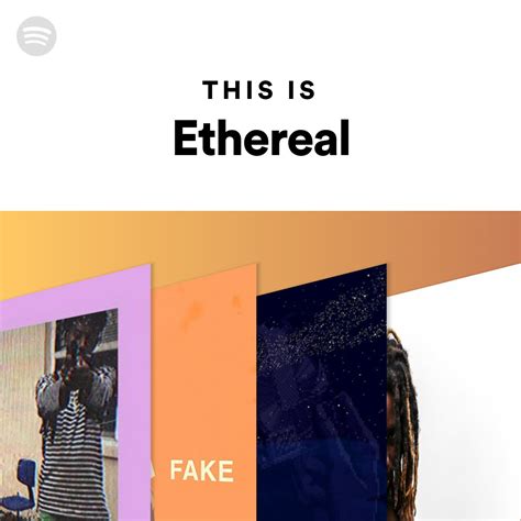 This Is Ethereal | Spotify Playlist