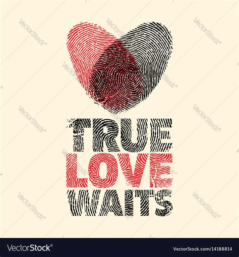 True love waits print Royalty Free Vector Image