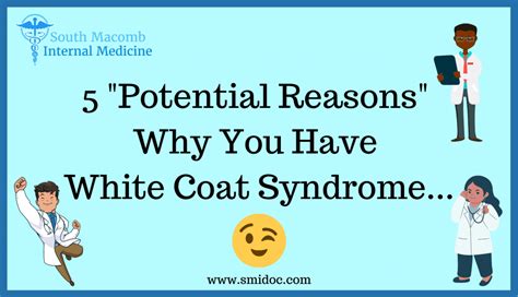 5 “Potential Reasons” Why You Have White Coat Syndrome…