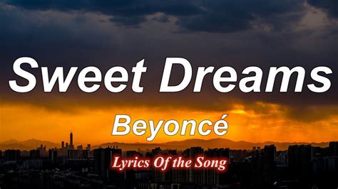 Beyoncé - Sweet Dreams (Lyrics) - YouTube