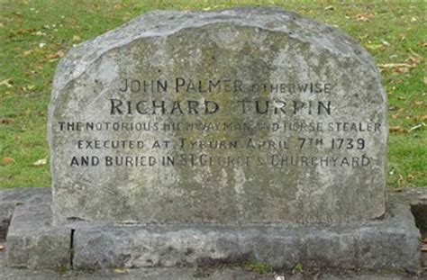 Dick Turpin - Highwayman. - Grave of a Famous Person on Waymarking.com