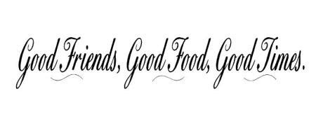 Good Friends Good Food Good Times Vinyl Wall Decal Stickers Decor