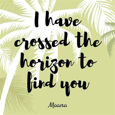 23 Best Moana Quotes! - Simple Living Mommy