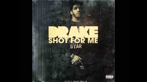 Shot For Me (clean) Drake - YouTube