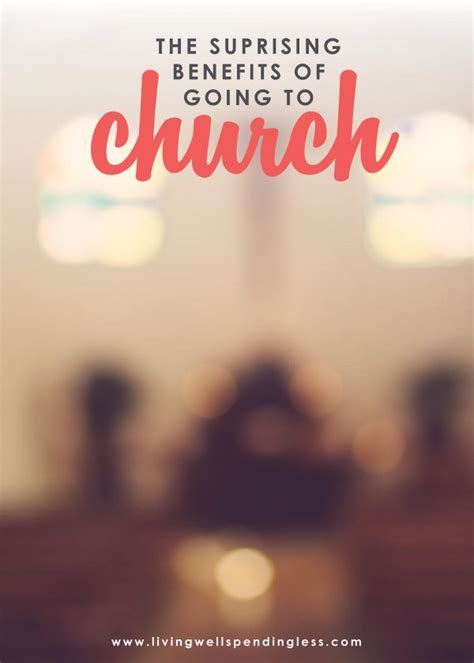 The Surprising Benefits of Going to Church | 10 Reasons to Go to Church