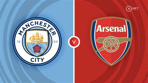 Manchester City vs Arsenal Prediction and Betting Tips