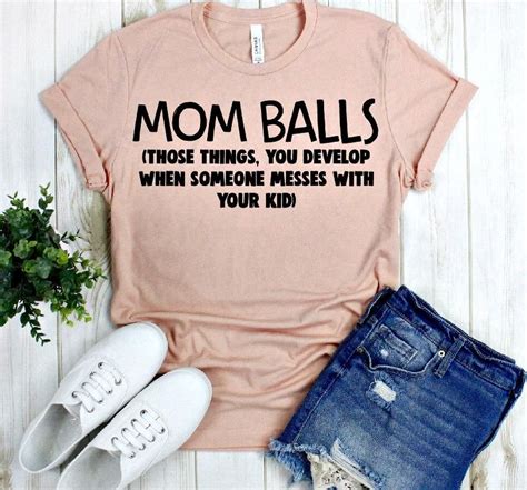 Mom Balls Tee | Funny mom shirts, Outfit quotes, Clothes