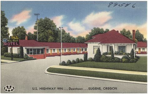 Wil-Mar Motel, U.S. Highway 99N… Downtown… Eugene, Oregon | Flickr