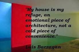 Luis Barragan Quotes. QuotesGram