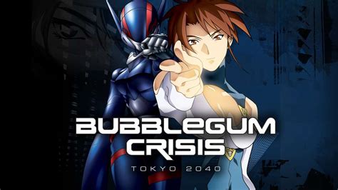 Stream & Watch Bubblegum Crisis: Tokyo 2040 Episodes Online - Sub & Dub