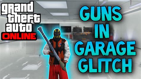 GTA 5 Online | "GUNS IN GARAGE GLITCH" | "INVISIBLE GLITCH" | 1.30 PATCH | "GUNS IN GARAGE ...