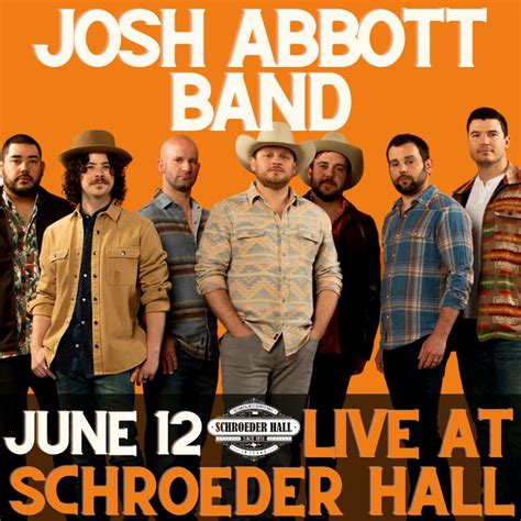 Bandsintown | Josh Abbott Band Tickets - Schroeder Hall, Jun 12, 2021