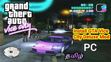 GTA Vice City Deluxe Mod Download And install in Your PC | How To Install Deluxe Mod | Tamil ...