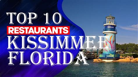 Top Ten Restaurants In Kissimmee, Florida, 2023 - YouTube