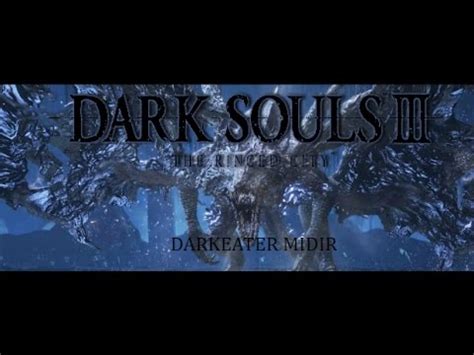 Two Minute Lore - Darkeater Midir [ Dark Souls 3 ] - YouTube