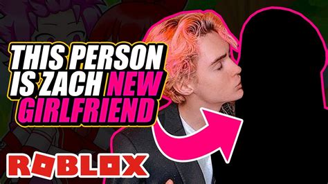 ZACH'S NEW GIRLFRIEND (REVEALED!!)🤯😱 - YouTube