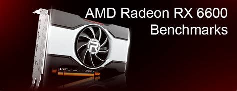 AMD RX 6600 Benchmark and Review — Micro Center