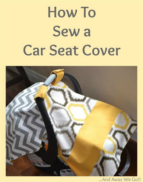 and away we go!: Car Seat Cover Tutorial